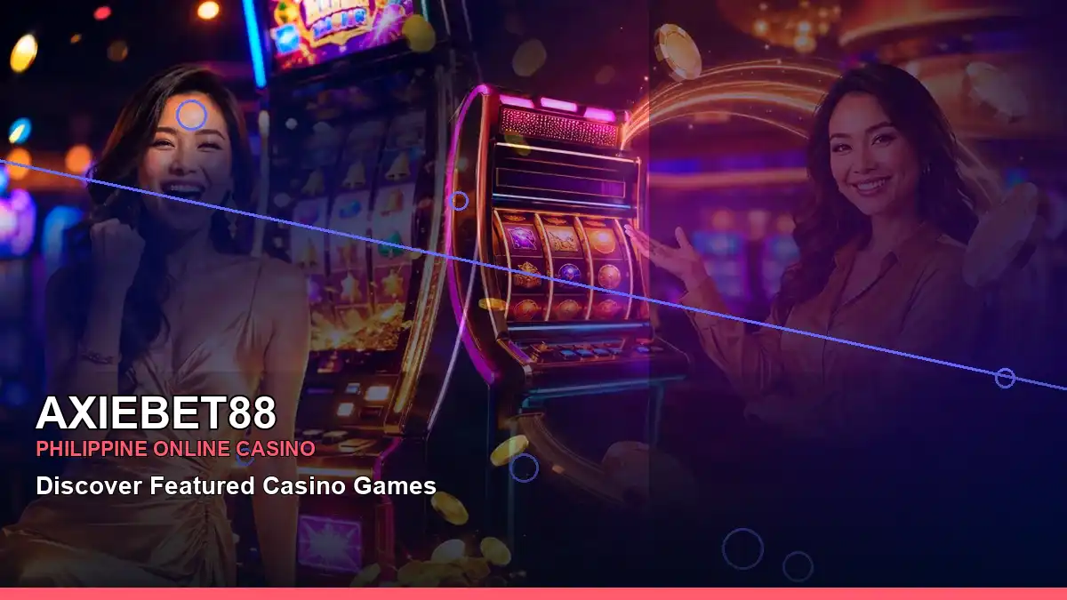AXIEBET88 high-energy night online slot games in a left close-up layout for Philippine players — view 2
