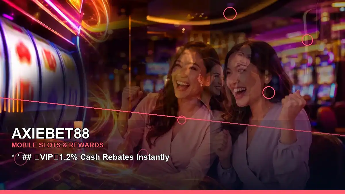 AXIEBET88 AXIEBET88 treasure slot games information for Philippine users scene with right-diagonal fruit reels online slot